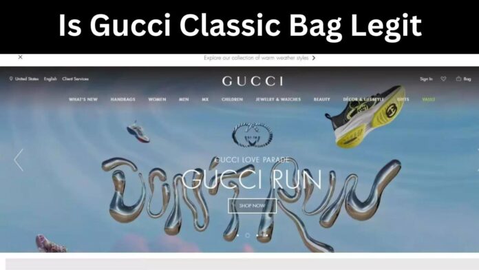 Is Gucci Classic Bag Legit