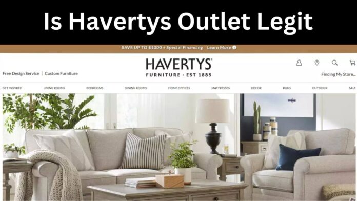 Is Havertys Outlet Legit