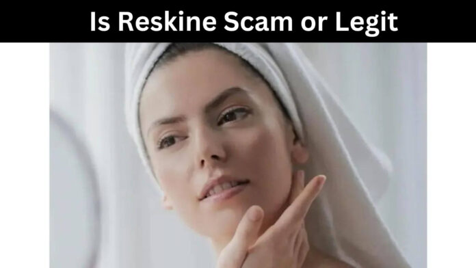 Is Reskine Scam or Legit