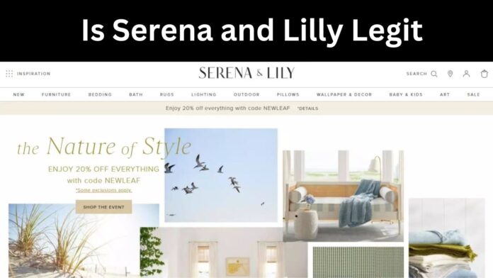 Is Serena and Lilly Legit