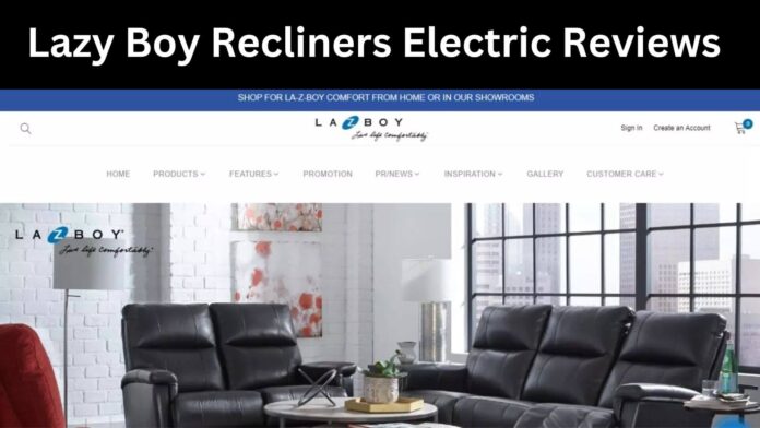 Lazy Boy Recliners Electric Reviews