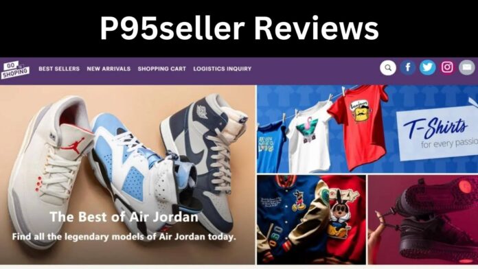 P95seller Reviews