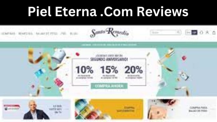 Piel Eterna .Com Reviews