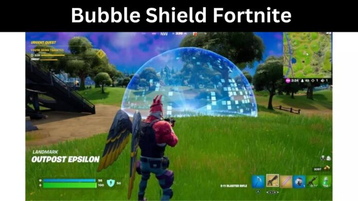 Bubble Shield Fortnite