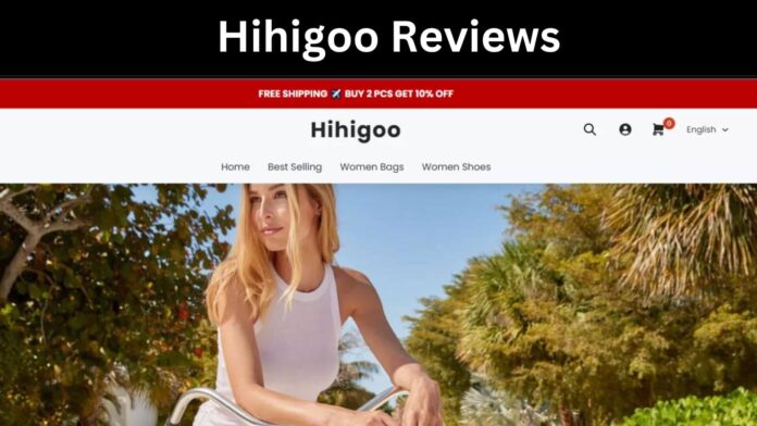 Hihigoo Reviews