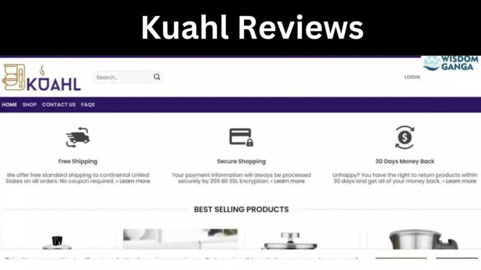 Kuahl Reviews