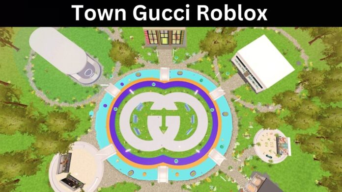 Town Gucci Roblox