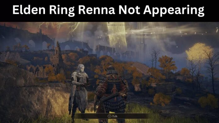 Elden Ring Renna Not Appearing