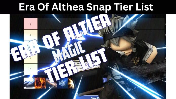 Era Of Althea Snap Tier List