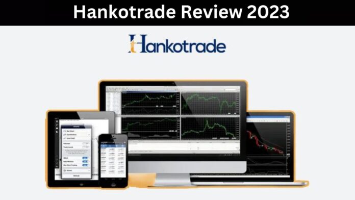 Hankotrade Review 2023