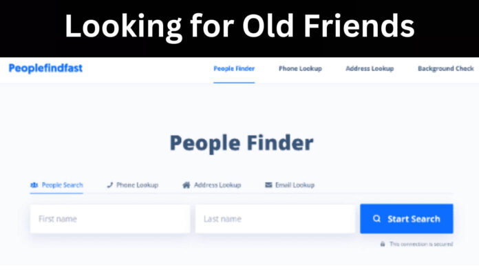 Looking for Old Friends