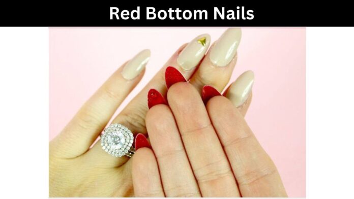 Red Bottom Nails