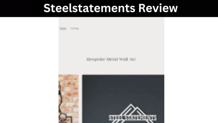 Steelstatements Review