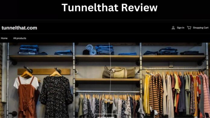 Tunnelthat Review