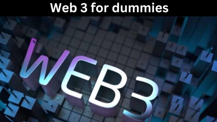 Web 3 for dummies