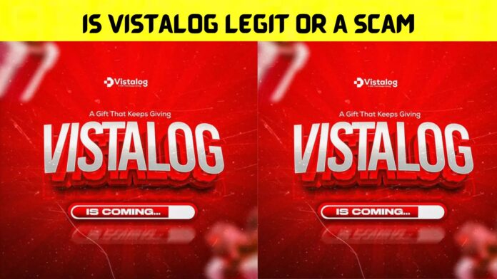 Is Vistalog Legit or a Scam