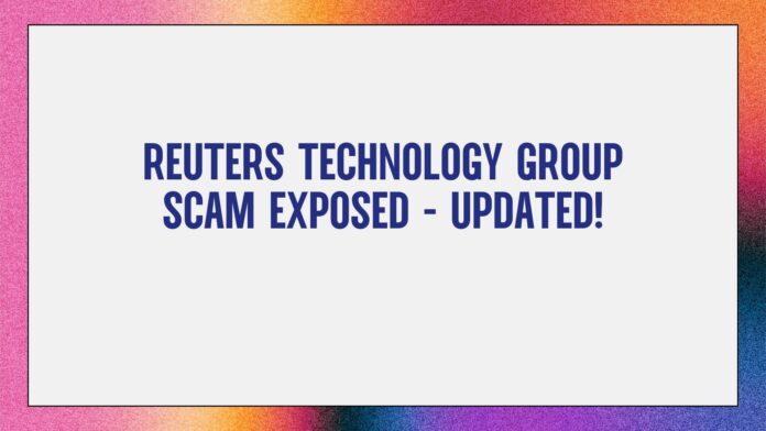 Reuters Technology Group Scam Exposed